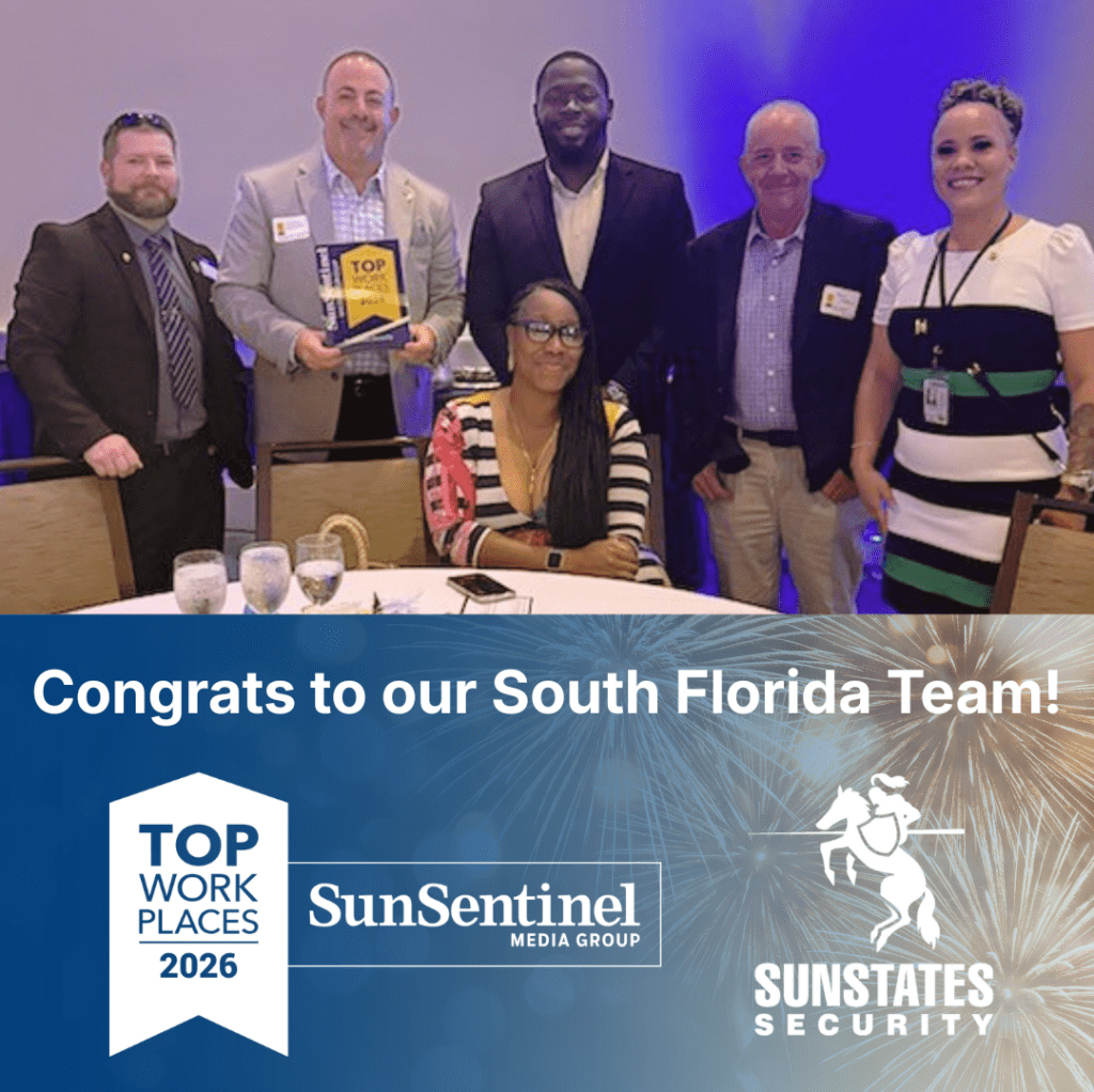2026 South Florida Top Workplace Fort Lauderdale Security Company- Top WorkPlace Security Jobs Florida Sunstates