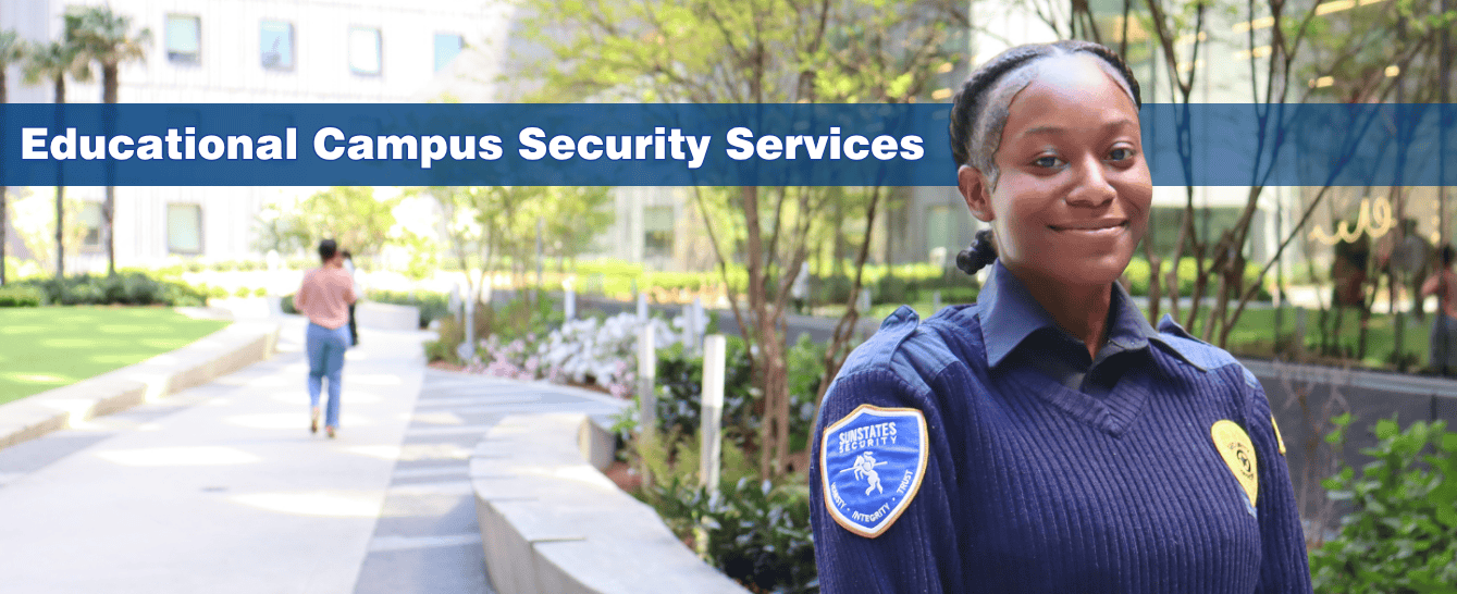 Educational Campus Security Services Sunstates Security