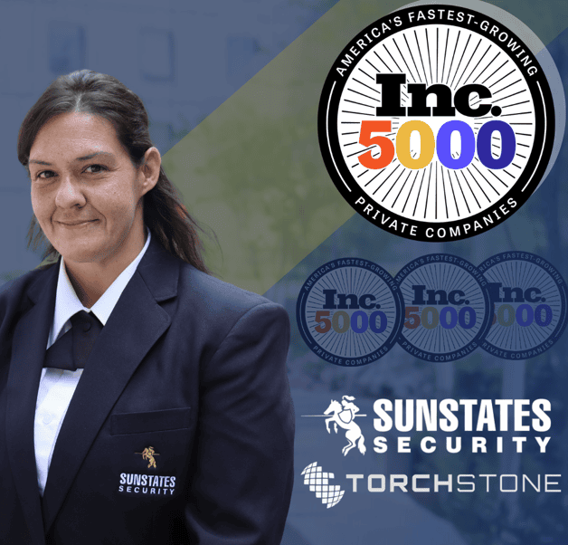 Inc 5000 List 2026- Sunstates Security Company Torchstone